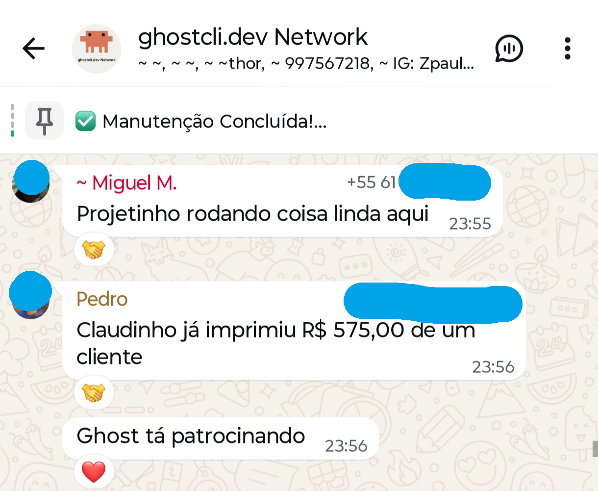 Grupo de WhatsApp ghostcli.cloud Network: Miguel M. diz que o projeto está rodando e Pedro diz que o Claude já imprimiu R$ 575,00 de um cliente.